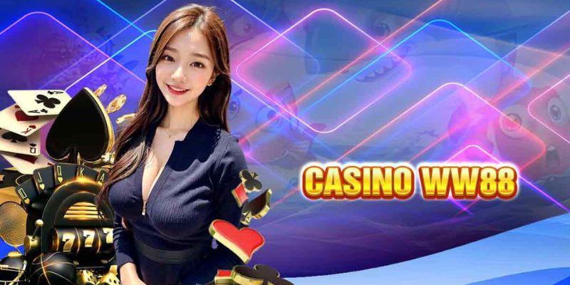 Casino trực tuyến – Sảnh cược hot của ww88 
